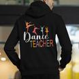 Dance Teacher Appreciation Back To School Dance Teacher Men's Hoodie Back Print, funny gift