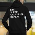 Eat Sleep Calculus Repeat Mathematics Math Teacher Men's Hoodie Back Print, funny gift