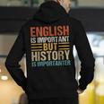English Is Important But History Is Importanter Teachers Men Women Girls Kids Men's Hoodie Back Print, History Teacher Hoodies, English Teacher Hoodies, funny gift