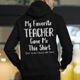 My Favorite Teacher Gave Me This Shirt Dad Daughter Men's Hoodie Back Print, funny gift My Favorite Teacher Gave Me This Shirt Dad Daughter Men's Hoodie Back Print, funny gift