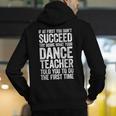 If At First You Don't Succeed Dance Teacher Shirt Men Women Men's Hoodie Back Print, funny gift If At First You Don't Succeed Dance Teacher Shirt Men Women Men's Hoodie Back Print, funny gift