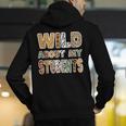 Fun Zoo Animal Print Teacher Shirts Wild About My Students Men's Hoodie Back Print, funny gift Fun Zoo Animal Print Teacher Shirts Wild About My Students Men's Hoodie Back Print, funny gift