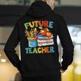 Future Teacher Costume For Kids Back To School Boy Girl Men's Hoodie Back Print, Future Teacher Hoodies, funny gift