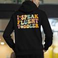 Groovy I Speak Fluent Toddler Daycare Provider Teacher Men's Hoodie Back Print, Groovy Teacher Hoodies, funny gift Groovy I Speak Fluent Toddler Daycare Provider Teacher Men's Hoodie Back Print, Groovy Teacher Hoodies, funny gift