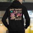 Half Teacher Half Iced Coffee Back To School Men's Hoodie Back Print, funny gift
