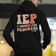 IEP I Encourage Progress Special Education Teacher Graphics Men's Hoodie Back Print, funny gift