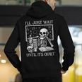 I'Ll Just Wait Until It's Quiet Skeleton Halloween Teacher Men's Hoodie Back Print, funny gift