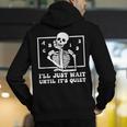 I'Ll Just Wait Until It's Quiet Teacher Men Women Men's Hoodie Back Print, funny gift I'Ll Just Wait Until It's Quiet Teacher Men Women Men's Hoodie Back Print, funny gift