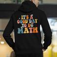 Its A Good Day To Do Math Retro Math Teacher Student Men's Hoodie Back Print, funny gift