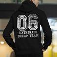 Kids Hello Sixth Back To School 6th Grade Dream Team Teacher Men's Hoodie Back Print, funny gift