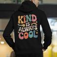 Kind Is Always Cool Teacher Graphic Tees Choose Kindness Men's Hoodie Back Print, funny gift Kind Is Always Cool Teacher Graphic Tees Choose Kindness Men's Hoodie Back Print, funny gift