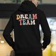 Last Day Of School Back To School Dream Team Teacher Kids Men's Hoodie Back Print, funny gift Last Day Of School Back To School Dream Team Teacher Kids Men's Hoodie Back Print, funny gift