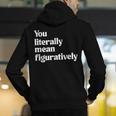 You Literally Mean Figuratively English Teacher Men's Hoodie Back Print, English Teacher Hoodies, funny gift You Literally Mean Figuratively English Teacher Men's Hoodie Back Print, English Teacher Hoodies, funny gift