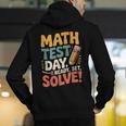 Motivational Math Test Day Shirt Testing Shirts For Teachers Men's Hoodie Back Print, funny gift Motivational Math Test Day Shirt Testing Shirts For Teachers Men's Hoodie Back Print, funny gift