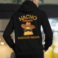 Nacho Average Substitute Teacher Mexican Cinco De Mayo Men Women Men's Hoodie Back Print, funny gift Nacho Average Substitute Teacher Mexican Cinco De Mayo Men Women Men's Hoodie Back Print, funny gift