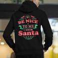 Be Nice To Me I Know Santa Teacher Christmas Men Women Men's Hoodie Back Print, funny gift Be Nice To Me I Know Santa Teacher Christmas Men Women Men's Hoodie Back Print, funny gift