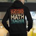 If You Have No Success At First Try It With a Fun Maths Teacher Men's Hoodie Back Print, funny gift If You Have No Success At First Try It With a Fun Maths Teacher Men's Hoodie Back Print, funny gift
