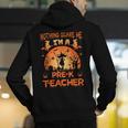 Nothing Scare Me I'm a Pre-k Teacher Matching Halloween For Men Women Men's Hoodie Back Print, funny gift Nothing Scare Me I'm a Pre-k Teacher Matching Halloween For Men Women Men's Hoodie Back Print, funny gift
