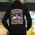 In October 2nd Grade Teachers Wear Pink Ribbon Breast Cancer Men's Hoodie Back Print, funny gift
