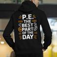 PE School Gym Teacher PE The Bests Part Of The Day Men's Hoodie Back Print, Pe Teacher Hoodies, funny gift PE School Gym Teacher PE The Bests Part Of The Day Men's Hoodie Back Print, Pe Teacher Hoodies, funny gift