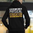 Physical Education Best Part Of The Day Phys Ed Teacher Men's Hoodie Back Print, funny gift Physical Education Best Part Of The Day Phys Ed Teacher Men's Hoodie Back Print, funny gift