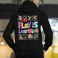Play Is Learning Educational Teacher Women Men's Hoodie Back Print, funny gift