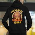 Preschool Gobble Squad Cute Turkey Thanksgiving Teacher Men's Hoodie Back Print, funny gift Preschool Gobble Squad Cute Turkey Thanksgiving Teacher Men's Hoodie Back Print, funny gift