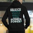I Read Braille Tell Me Your Superpower Braille Teacher For Men Women Men's Hoodie Back Print, funny gift I Read Braille Tell Me Your Superpower Braille Teacher For Men Women Men's Hoodie Back Print, funny gift