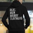 Real Men Marry Teachers Future Husband Wife Engagement Men's Hoodie Back Print, funny gift Real Men Marry Teachers Future Husband Wife Engagement Men's Hoodie Back Print, funny gift