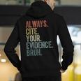 Retro ALways Cite Your Evidence Bruh ELA Teacher For Men Women Kids Men's Hoodie Back Print, funny gift Retro ALways Cite Your Evidence Bruh ELA Teacher For Men Women Kids Men's Hoodie Back Print, funny gift