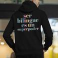 Ser Bilingue Es Un Superpoder Bilingual Spanish Teacher Men's Hoodie Back Print, funny gift