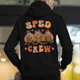 Sped Teacher Crew Thanksgiving Special Education Teacher Men's Hoodie Back Print, funny gift Sped Teacher Crew Thanksgiving Special Education Teacher Men's Hoodie Back Print, funny gift