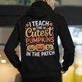 I Teach The Cutest Pumpkins Tshirt Halloween Teacher Men's Hoodie Back Print, funny gift