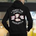 I Teach The Smartest Axolotls Cute Teacher Axolotl Men's Hoodie Back Print, funny gift