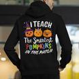 I Teach The Smartest Pumpkins The Patch Teacher Fall Season For Men Women Kids Men's Hoodie Back Print, funny gift I Teach The Smartest Pumpkins The Patch Teacher Fall Season For Men Women Kids Men's Hoodie Back Print, funny gift
