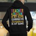 Teacher Assistant Is My Name Coordinating Teacher Aide For Men Women Men's Hoodie Back Print, funny gift Teacher Assistant Is My Name Coordinating Teacher Aide For Men Women Men's Hoodie Back Print, funny gift