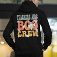 Teachers Aide Boo Crew Ghost Groovy Halloween For Women Men's Hoodie Back Print, funny gift Teachers Aide Boo Crew Ghost Groovy Halloween For Women Men's Hoodie Back Print, funny gift