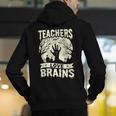 Teachers Love Brains Halloween Costume Boo Trick Teach Men's Hoodie Back Print, funny gift Teachers Love Brains Halloween Costume Boo Trick Teach Men's Hoodie Back Print, funny gift