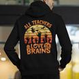 All Teachers Love Brains Teachers Halloween Teacher Men's Hoodie Back Print, funny gift All Teachers Love Brains Teachers Halloween Teacher Men's Hoodie Back Print, funny gift