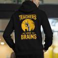 Teachers Love Brains Shirt Men Women Halloween Teacher Men's Hoodie Back Print, funny gift