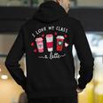 Teachers Valentine Day I Love My Class A Latte Coffee Women Men's Hoodie Back Print, funny gift Teachers Valentine Day I Love My Class A Latte Coffee Women Men's Hoodie Back Print, funny gift