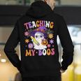 Teaching My Boos Teacher Ghost Teach Halloween Teacher Men's Hoodie Back Print, funny gift