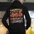 Thankful For My Kindergarten Turkeys Thanksgiving Teacher Men's Hoodie Back Print, funny gift Thankful For My Kindergarten Turkeys Thanksgiving Teacher Men's Hoodie Back Print, funny gift