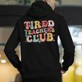Tired Teachers Club Groovy Teachers Back To School Tee Men's Hoodie Back Print, funny gift