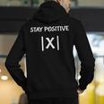 Top Math Teacher Joke Men Women Fun Stay Positive Men's Hoodie Back Print, funny gift