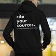 History Teacher Cite Your Sources Men's Hoodie Back Print, History Teacher Hoodies, funny gift History Teacher Cite Your Sources Men's Hoodie Back Print, History Teacher Hoodies, funny gift