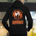 History Teachers Love Brains Halloween Teacher For Men Women Men's Hoodie Back Print, History Teacher Hoodies, funny gift History Teachers Love Brains Halloween Teacher For Men Women Men's Hoodie Back Print, History Teacher Hoodies, funny gift