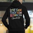 Women Teach Them Love Them Return Them Specials Teacher Life Men's Hoodie Back Print, funny gift Women Teach Them Love Them Return Them Specials Teacher Life Men's Hoodie Back Print, funny gift