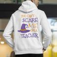 You Can't Scare Me I'm A Teacher Men's Hoodie Back Print, funny gift You Can't Scare Me I'm A Teacher Men's Hoodie Back Print, funny gift