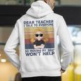 Dear Teacher I Talk To Everyone So Moving My Seat Won’t Help Men's Hoodie Back Print, funny gift Dear Teacher I Talk To Everyone So Moving My Seat Won’t Help Men's Hoodie Back Print, funny gift